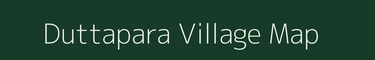 Duttapara village map in Assam