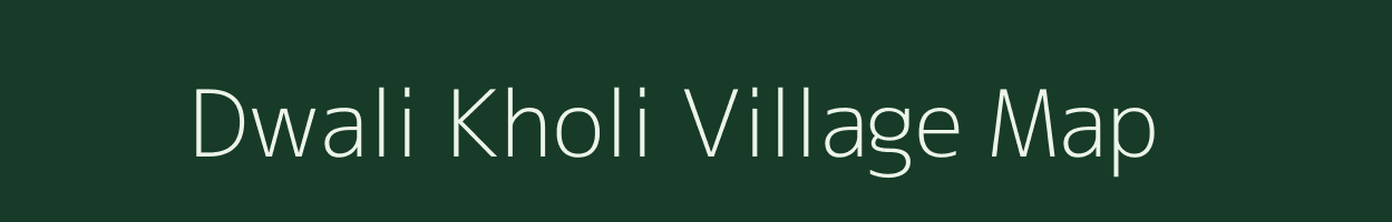 Dwali Kholi village map in Uttarakhand