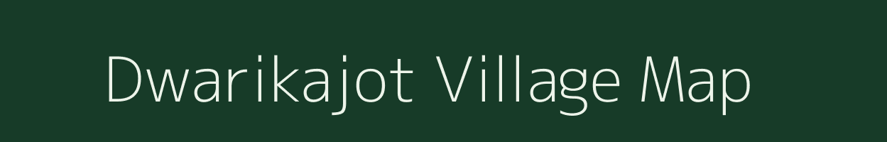 Dwarikajot village map in Uttar Pradesh