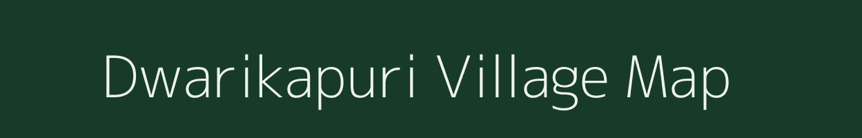 Dwarikapuri village map in Uttar Pradesh