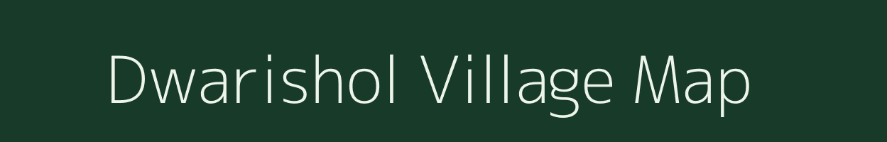 Dwarishol village map in Jharkhand