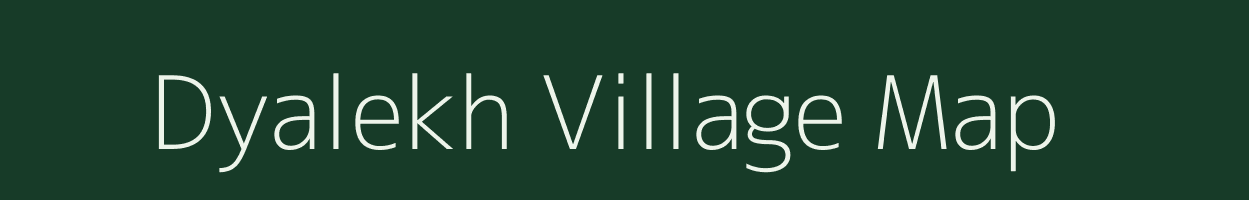 Dyalekh village map in Uttarakhand