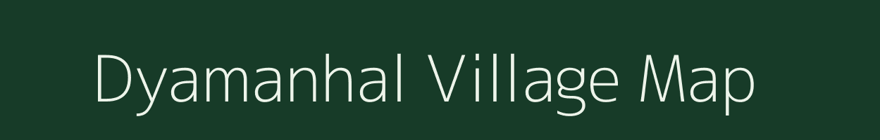 Dyamanhal village map in Karnataka