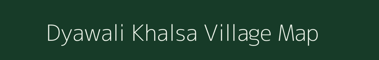 Dyawali Khalsa village map in Uttar Pradesh