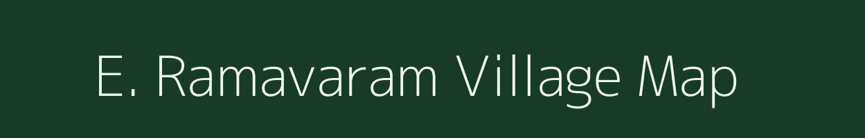 E. Ramavaram village map in Andhra Pradesh