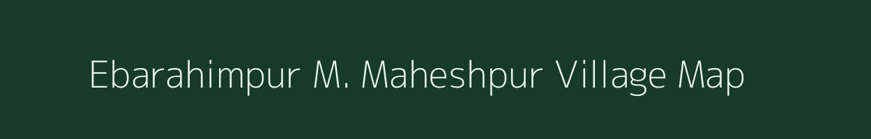 Ebarahimpur M. Maheshpur village map in Uttar Pradesh