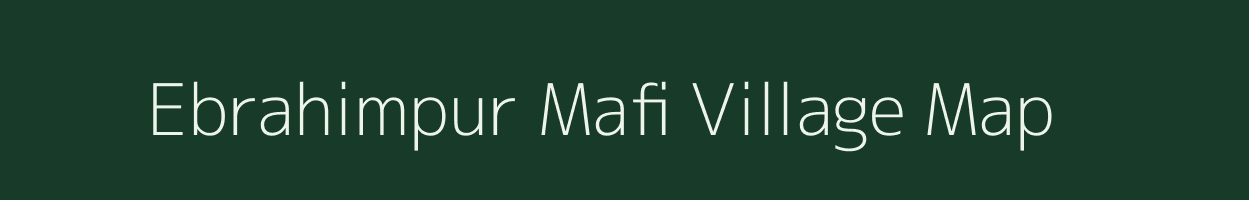 Ebrahimpur Mafi village map in Uttar Pradesh