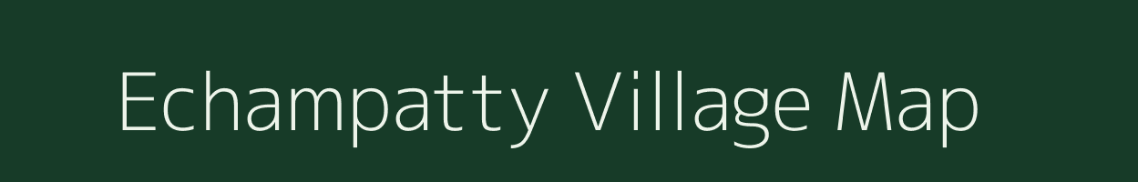 Echampatty village map in Tamil Nadu