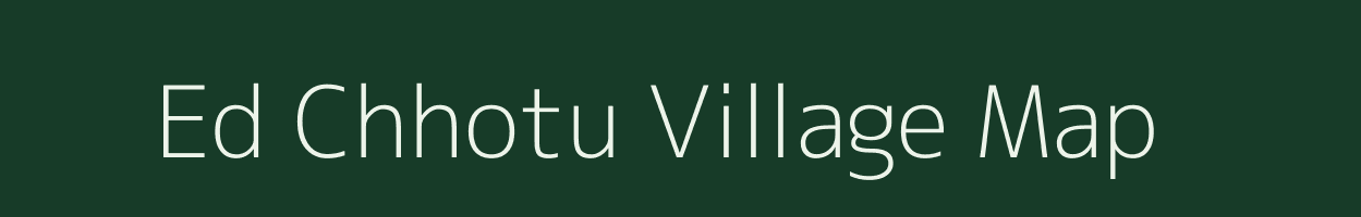 Ed Chhotu village map in Rajasthan