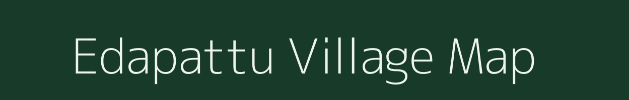 Edapattu village map in Tamil Nadu