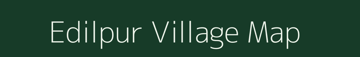 Edilpur village map in Bihar