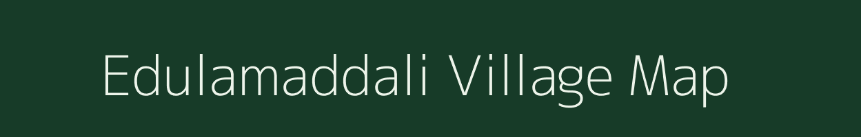 Edulamaddali village map in Andhra Pradesh