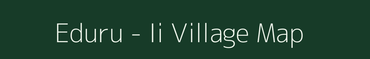 Eduru - Ii village map in Andhra Pradesh