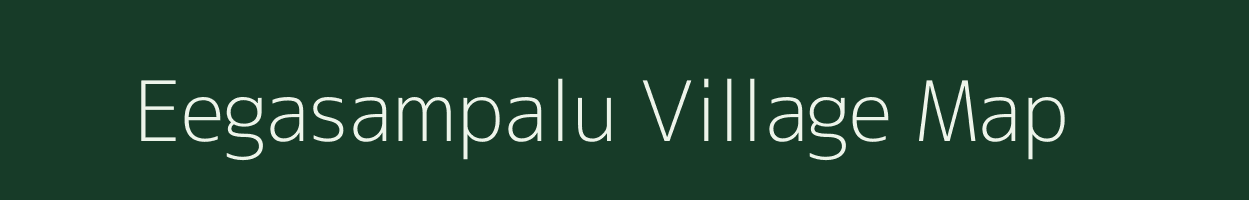Eegasampalu village map in Andhra Pradesh