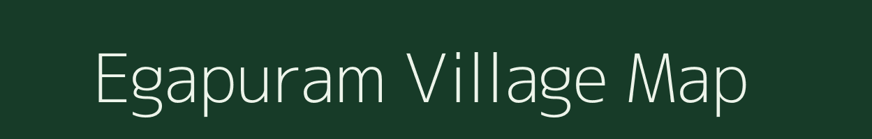 Egapuram village map in Tamil Nadu