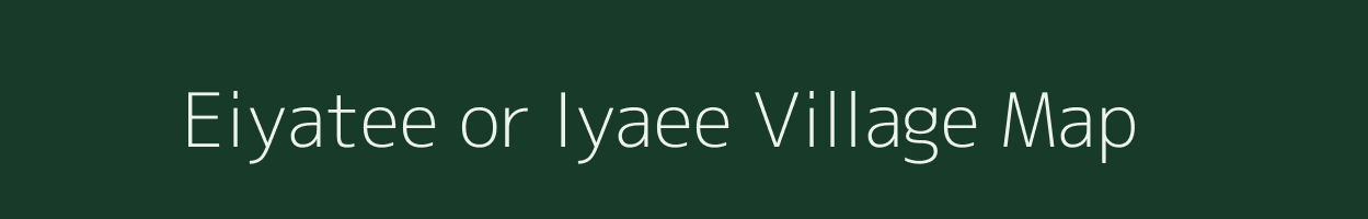 Eiyatee or Iyaee village map in Uttar Pradesh