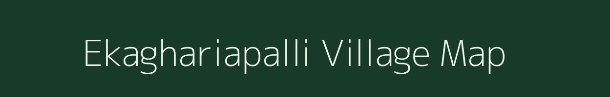 Ekaghariapalli village map in Odisha