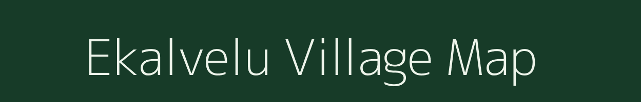 Ekalvelu village map in Gujarat