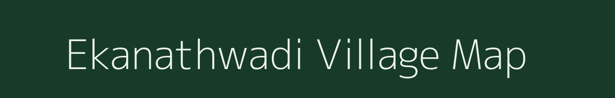 Ekanathwadi village map in Maharashtra