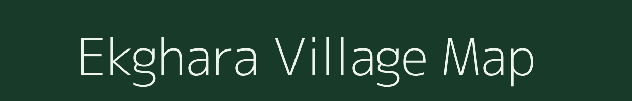 Ekghara village map in Uttar Pradesh