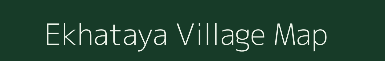 Ekhataya village map in Arunachal Pradesh