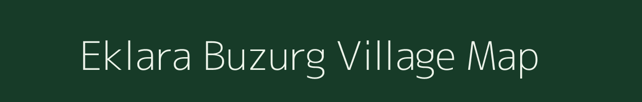 Eklara Buzurg village map in Madhya Pradesh