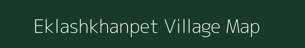 Eklashkhanpet village map in Andhra Pradesh