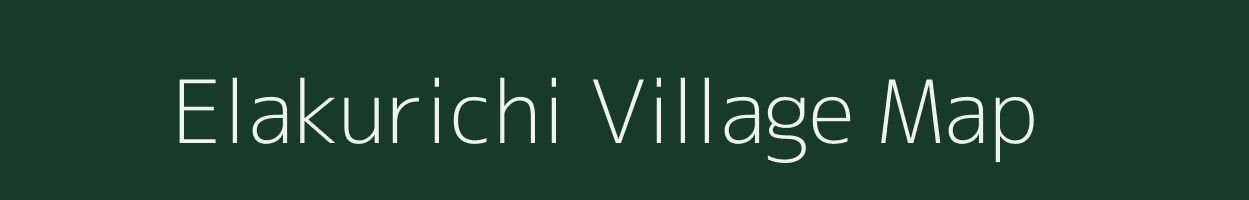 Elakurichi village map in Tamil Nadu