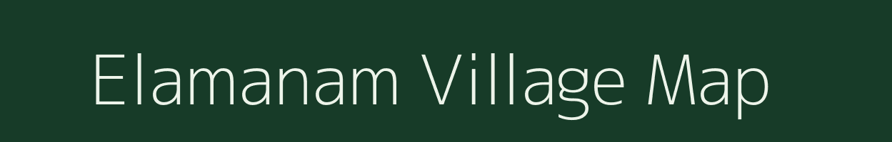 Elamanam village map in Tamil Nadu