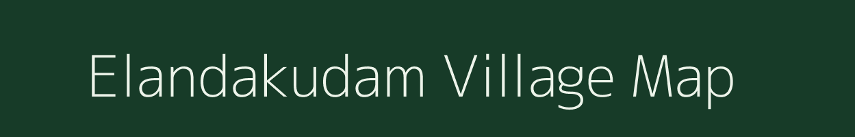 Elandakudam village map in Tamil Nadu