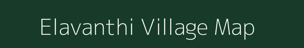 Elavanthi village map in Tamil Nadu