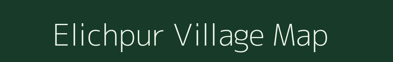 Elichpur village map in Andhra Pradesh