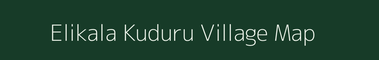 Elikala Kuduru village map in Andhra Pradesh