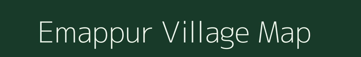 Emappur village map in Tamil Nadu