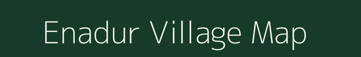 Enadur village map in Tamil Nadu