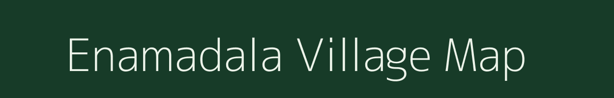 Enamadala village map in Andhra Pradesh