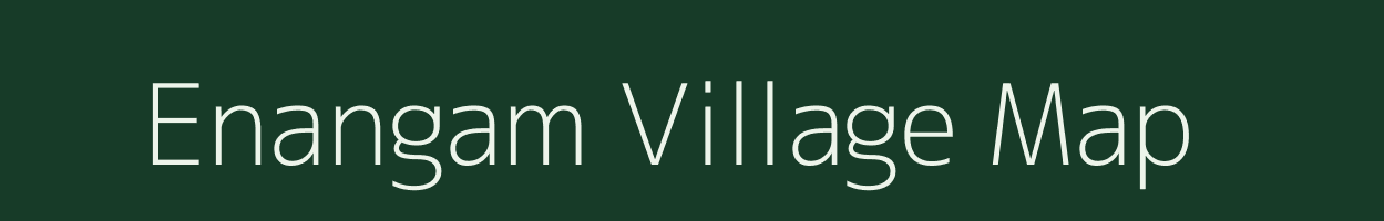 Enangam village map in Tamil Nadu