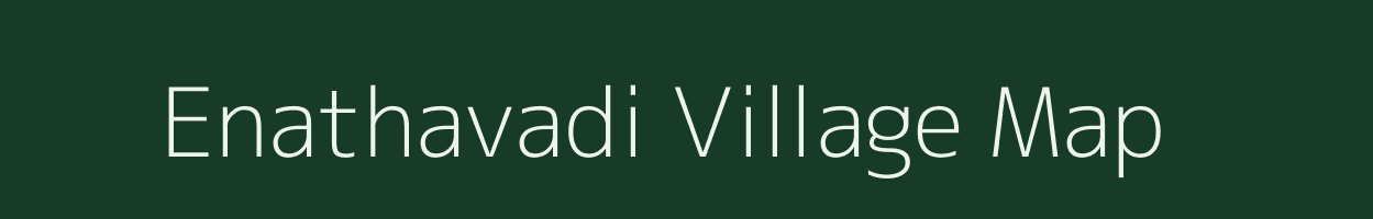 Enathavadi village map in Tamil Nadu