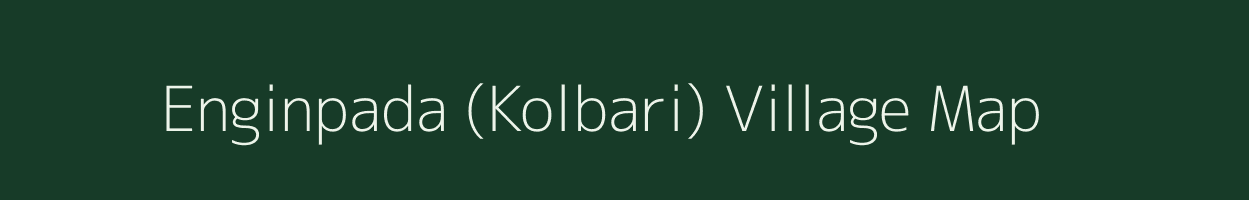 Enginpada (Kolbari) village map in Gujarat