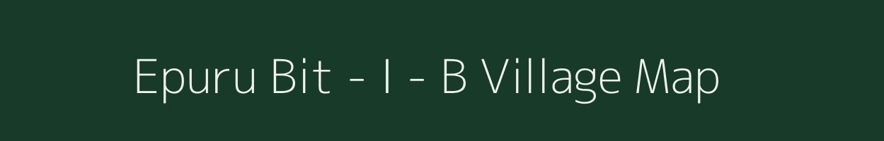 Epuru Bit - I - B village map in Andhra Pradesh