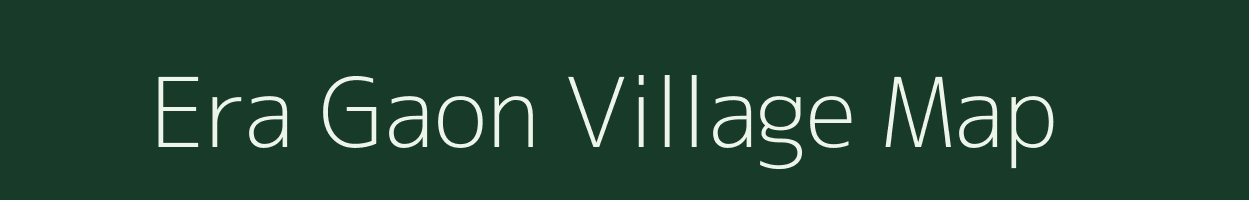 Era Gaon village map in Assam