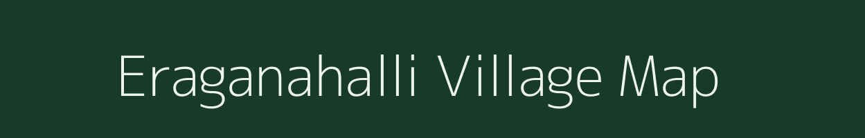 Eraganahalli village map in Karnataka