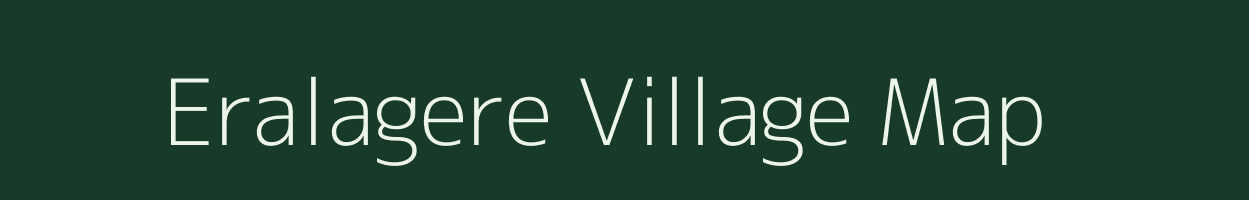 Eralagere village map in Karnataka