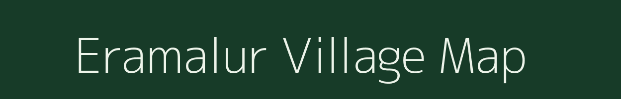 Eramalur village map in Tamil Nadu