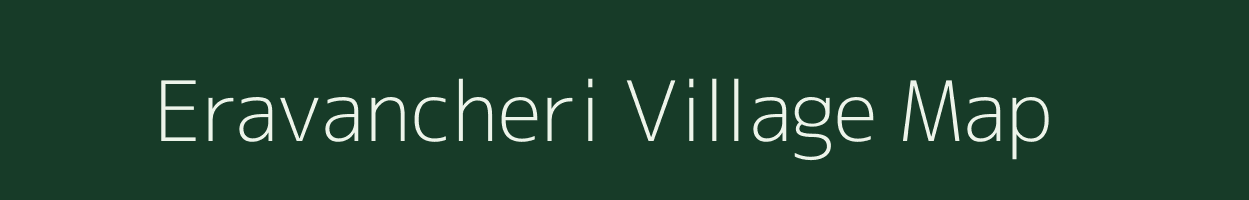 Eravancheri village map in Tamil Nadu