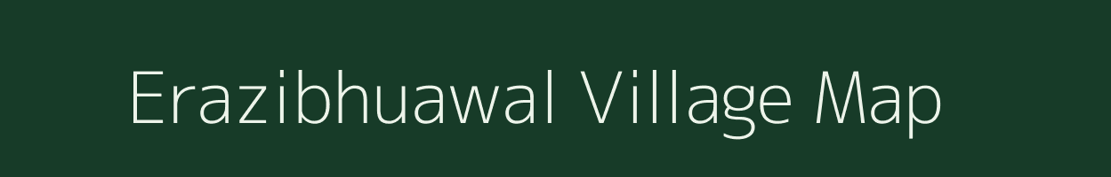 Erazibhuawal village map in Bihar