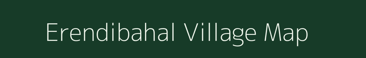 Erendibahal village map in Odisha