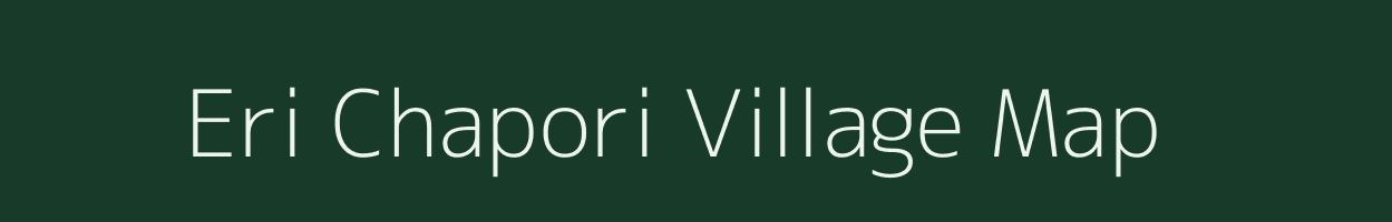 Eri Chapori village map in Assam