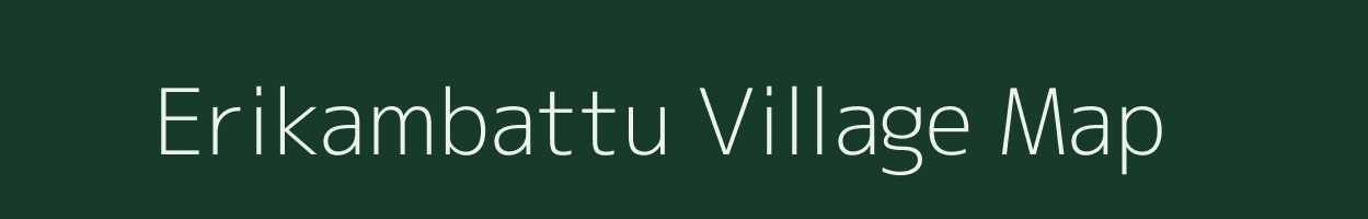 Erikambattu village map in Andhra Pradesh