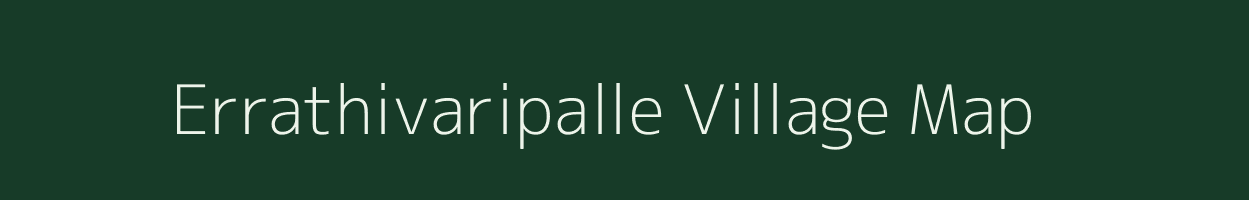 Errathivaripalle village map in Andhra Pradesh